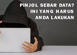 Apakah Pinjol Legal Akan Sebar Data